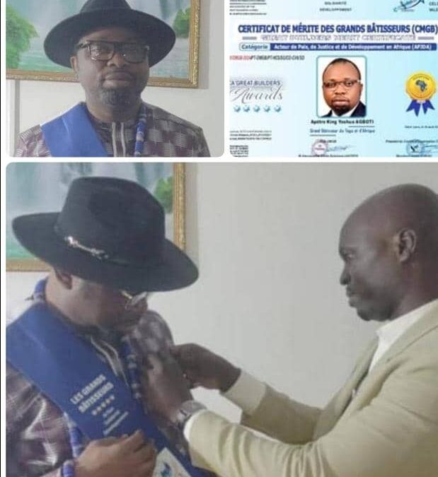 L’APŌTRE KING YOSHUA AGBOTI SACRÉ « GRAND BÂTISSEUR » PANAFRICAIN POUR SON COMBAT EN FAVEUR DE LA JUSTICE ET DU DÉVELOPPEMENT SOCIAL