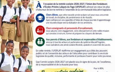 RENTRÉE SCOLAIRE 2026-2027 : l’UFEPLAT APPELLE À LA DISCIPLINE, À LA RESPONSABILITÉ ET À LA RÉUSSITE